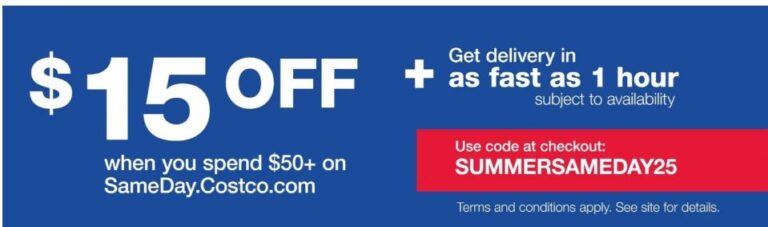 Costco Deal: $15 Off $50+ on Same-Day Delivery (6/18–7/20) – Promo Code Inside!