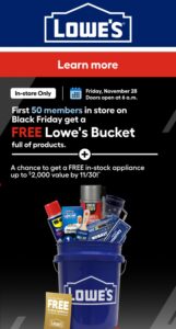 Lowe’s Black Friday Free Bucket Giveaway – First 50 Shoppers Get It